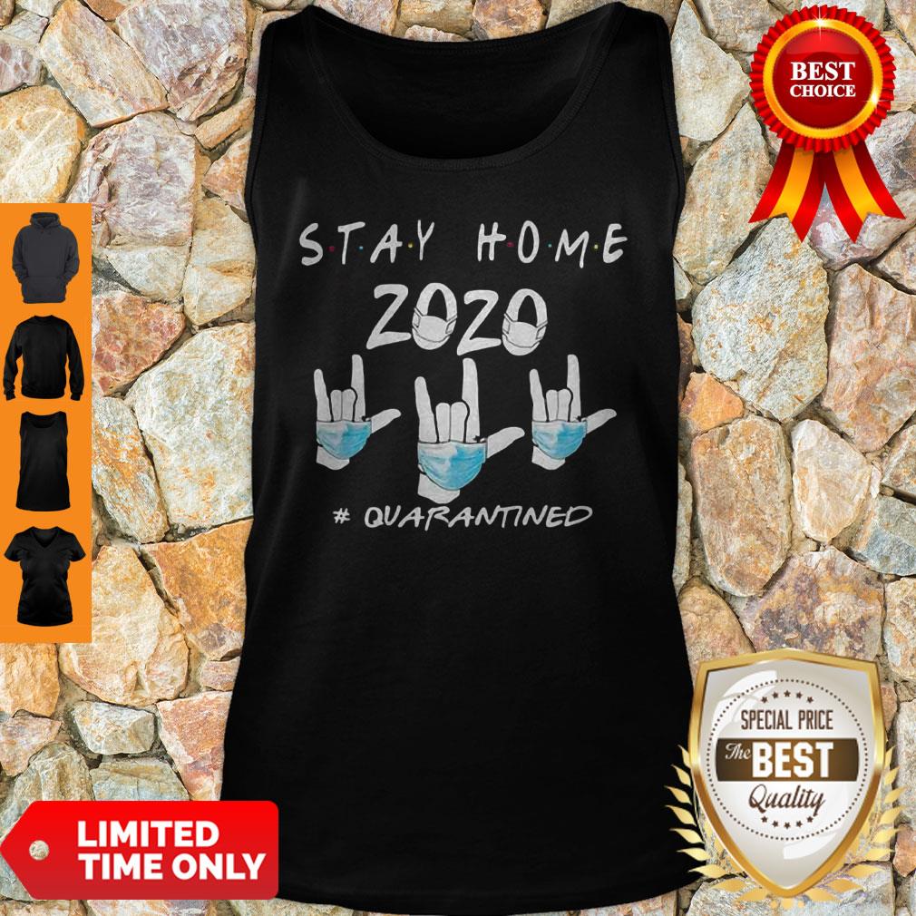 Rock Hand Sign Stay Home 2020 Quarantined COVID-19 Shirt
