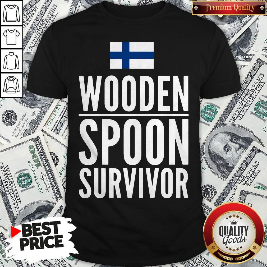 Nice Wooden Spoon Survivor Shirt