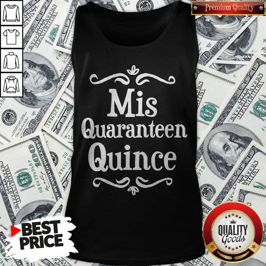 Mis Quince 15 Quaranteen Birthday Teenager Shirt