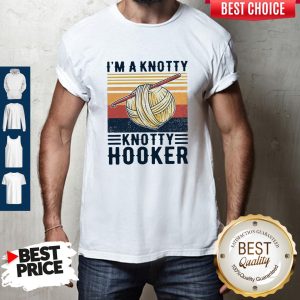 Good I’m A Knotty Knotty Hooker Vintage Shirt