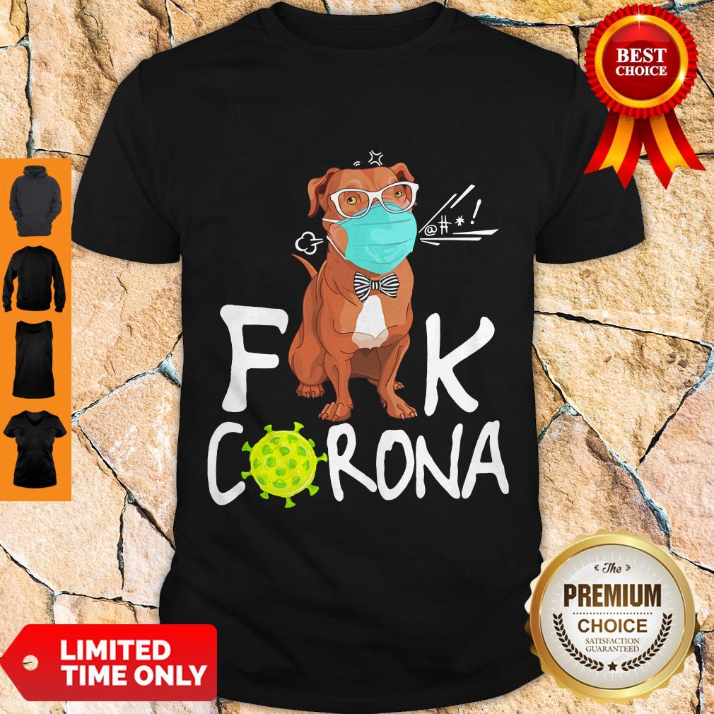 Pretty Pitbull 2020 Quarantined Coronavirus Shirt