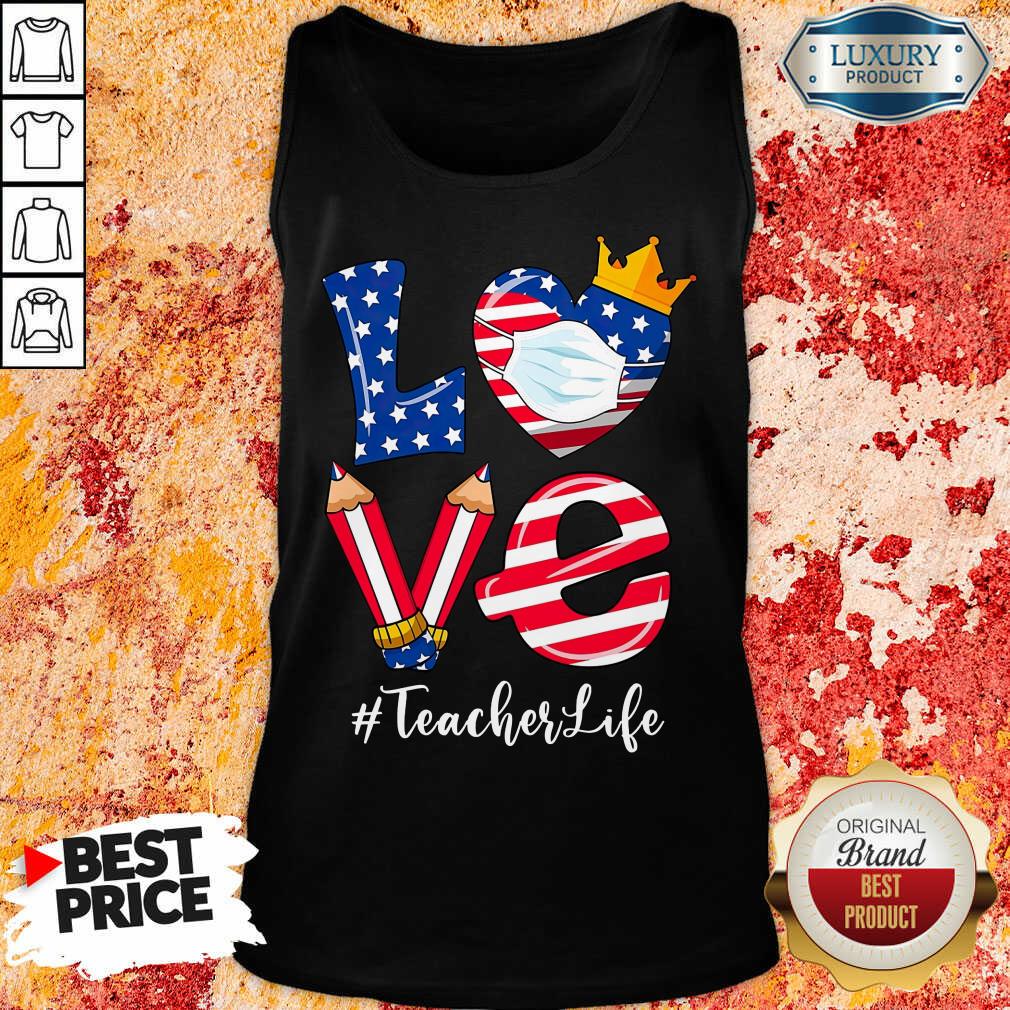 Love American Flag Teacher Life Shirt