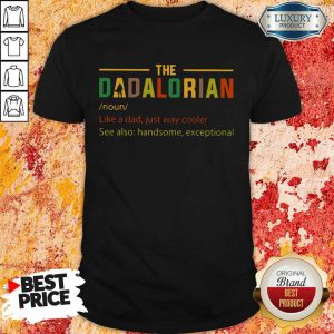 Vip The Dadalorian Shirt