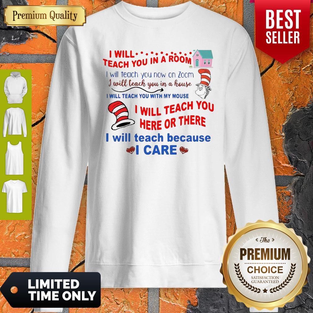 Premium Dr Seuss I Will Teach You In A Room I Will Teach You Now On Zoom Shirt