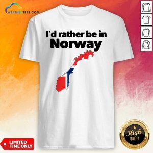 Awesome I’d Rather Be In Norway Shirt