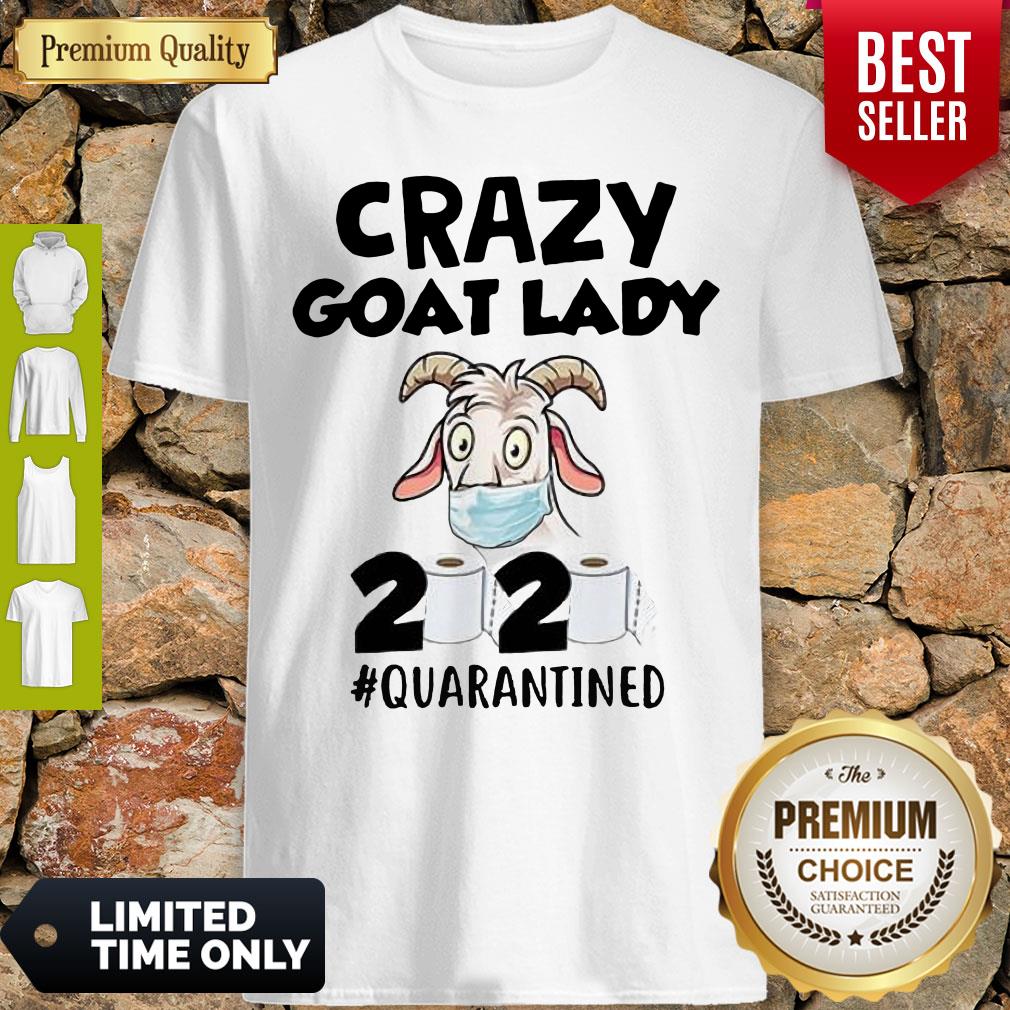 Original Crazy Goat Lady 2020 Quarantined Shirt