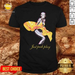 Awesome Aerosmith Merch Just Push Play Shirt