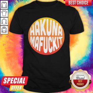 Perfect Black Hakuna Mafuckit Classic Shirt