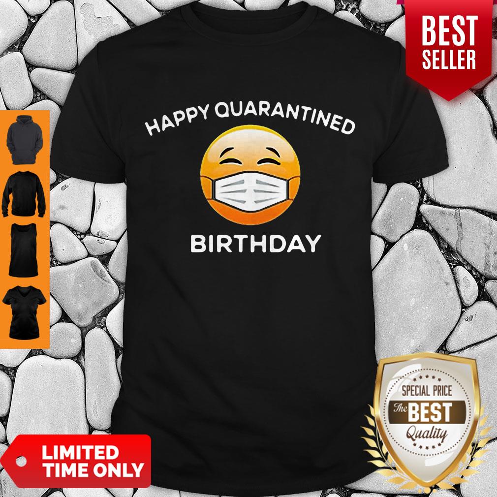 Premium Emoji Happy Quarantine Birthday Coronavirus Shirt