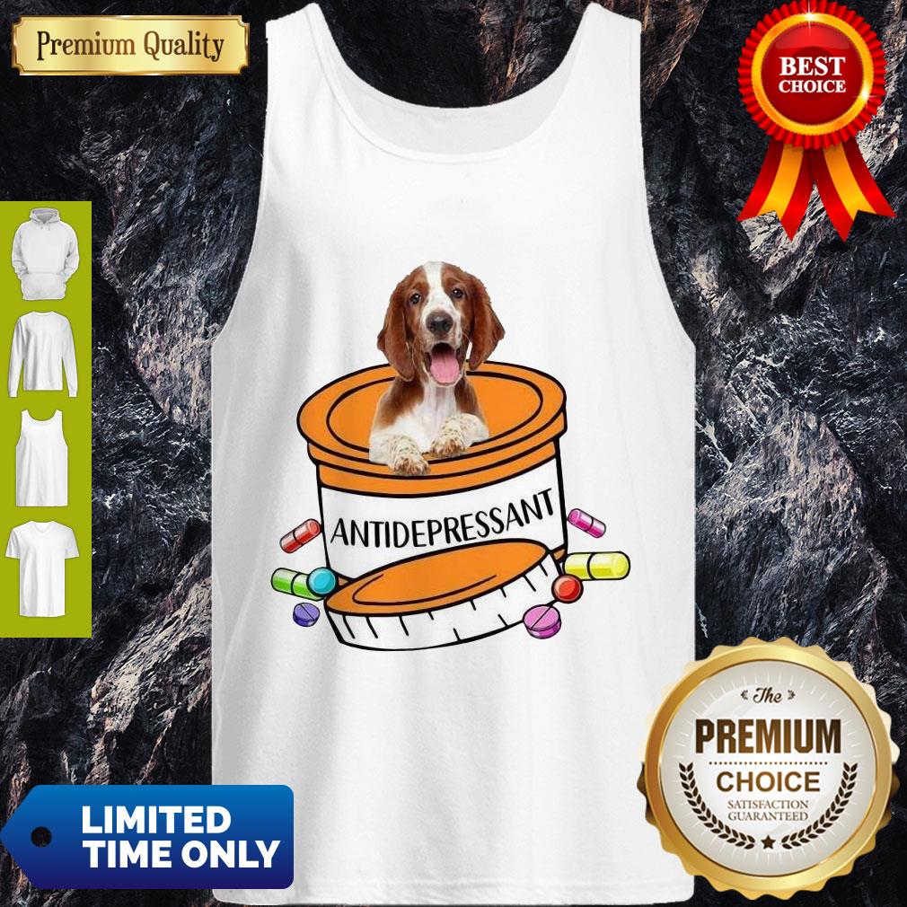 Top Welsh Springer Spaniel Antidepressant Shirt
