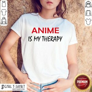 Lovely Anime Is My Therapy Shirt