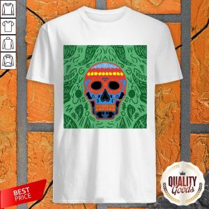 Festive Sugar Skull Day Of Dead Dia De Muertos Shirt