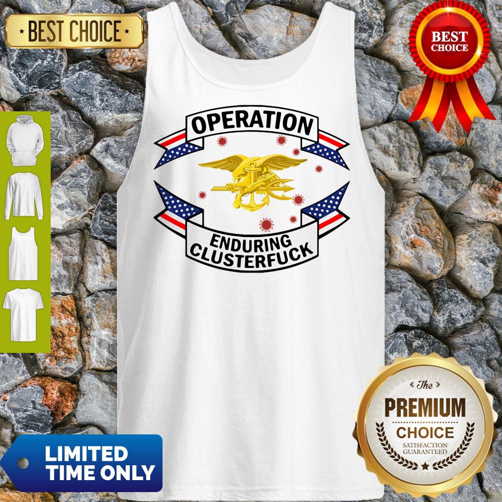 Pretty Magnet Us Navy Seal Operation Covid-19 2020 Enduring Clusterfuck Shirt