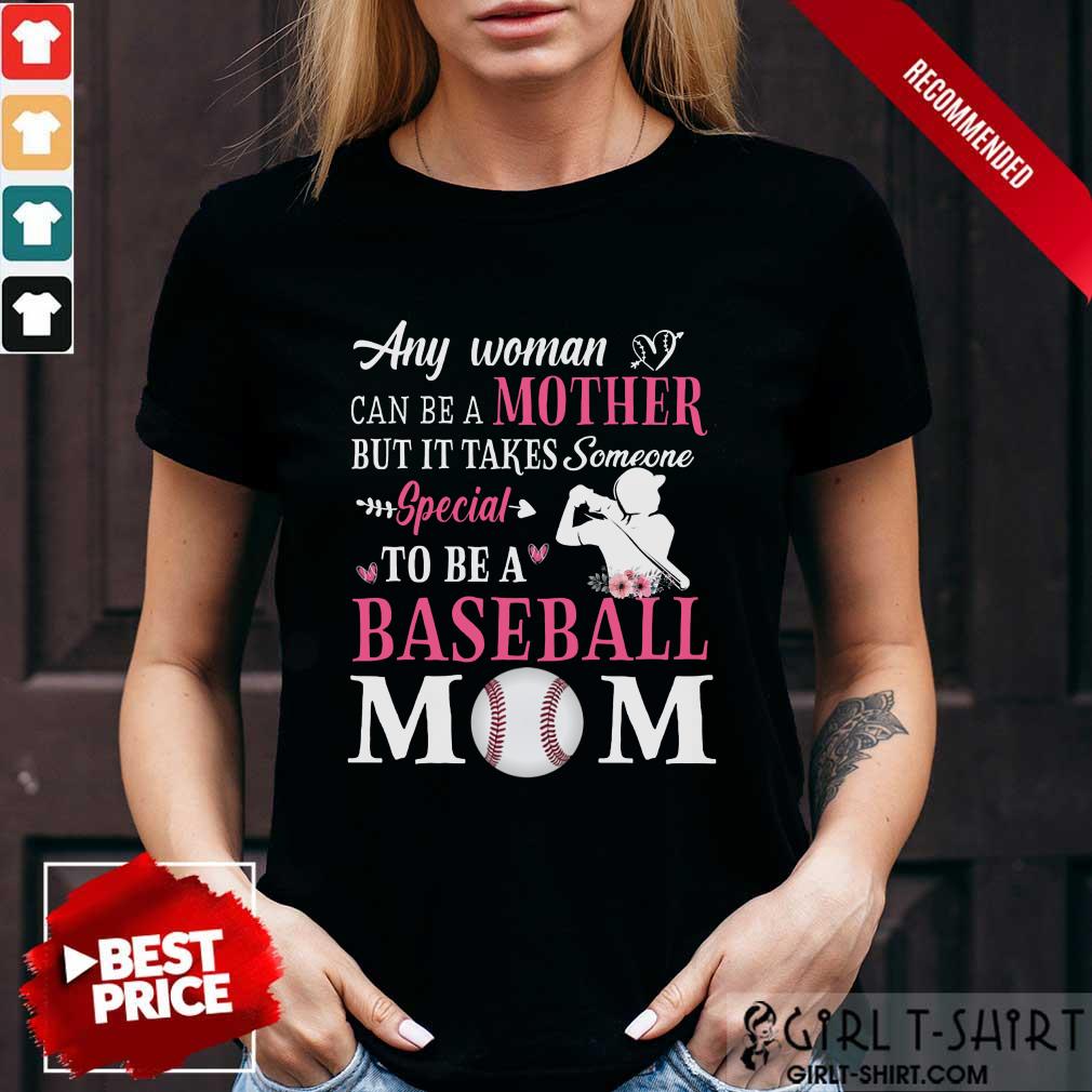 Any Woman Mother Baseball Mom Shirt