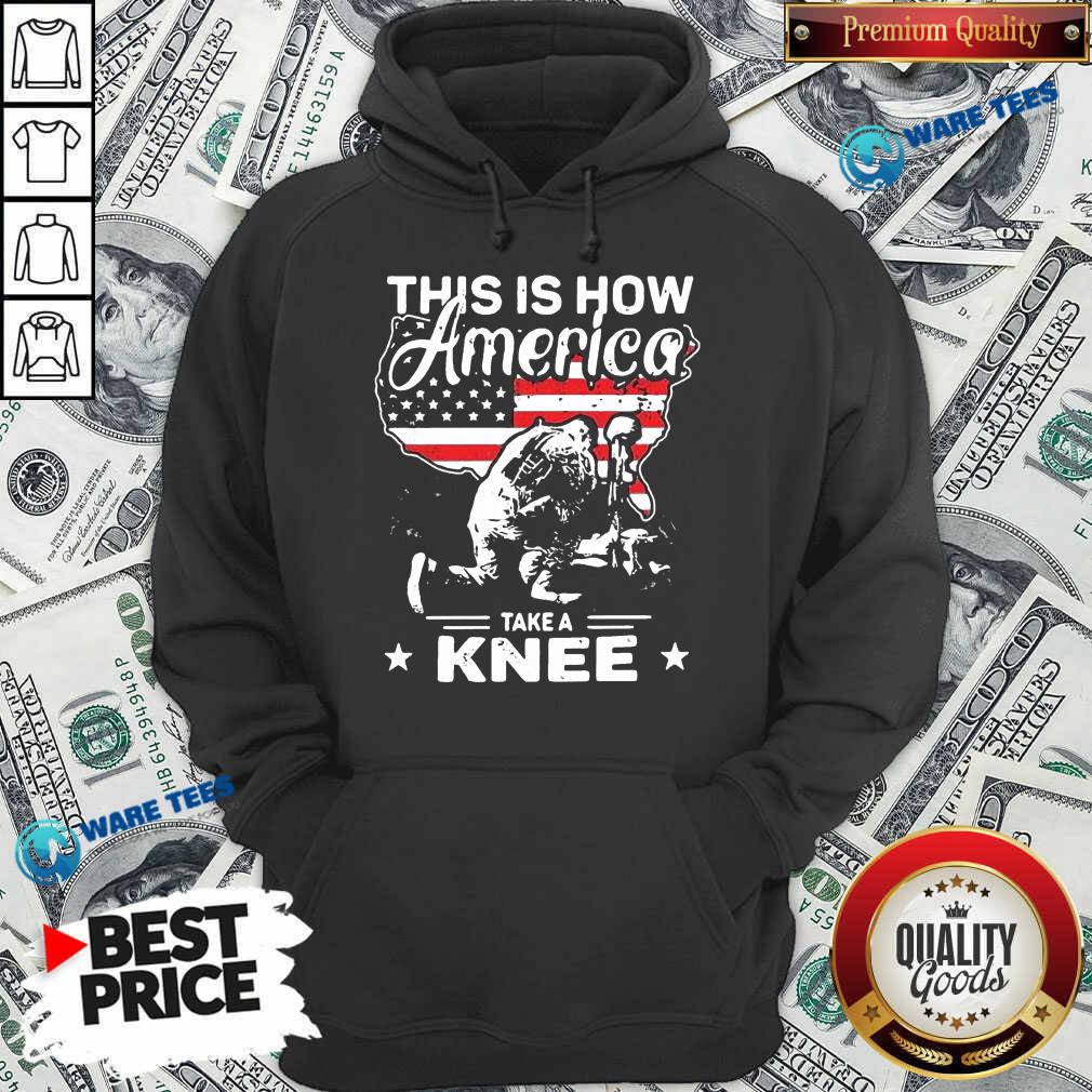This Is How America Take A Knee 1 Veteran Shirt