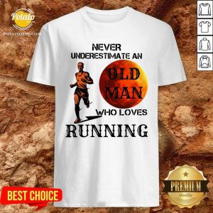Awesome Never Underestimate An Old Man Who Loves Running Shirt