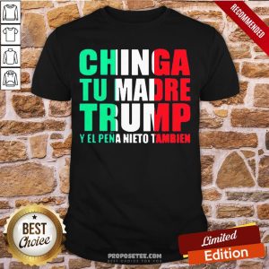 Chinga Tu Maga 2020 Flag US Shirt