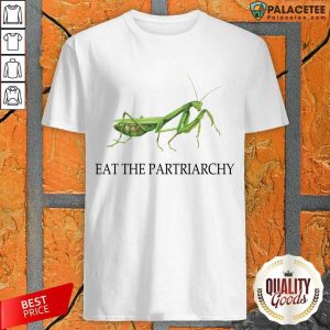 Good Eat The Patriarchy 2020 Shirt