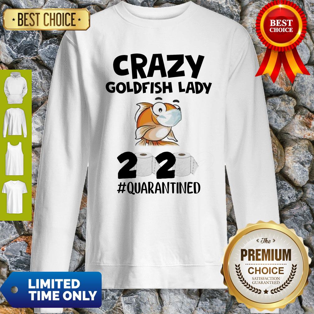Official Crazy Goldfish Lady 2020 Toilet Paper #Quarantined Shirt