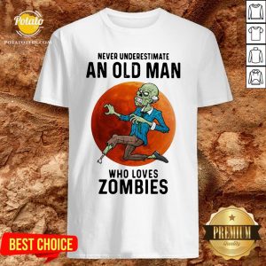Never Underestimate An Old Man Who Loves Zombies Moon Shirt
