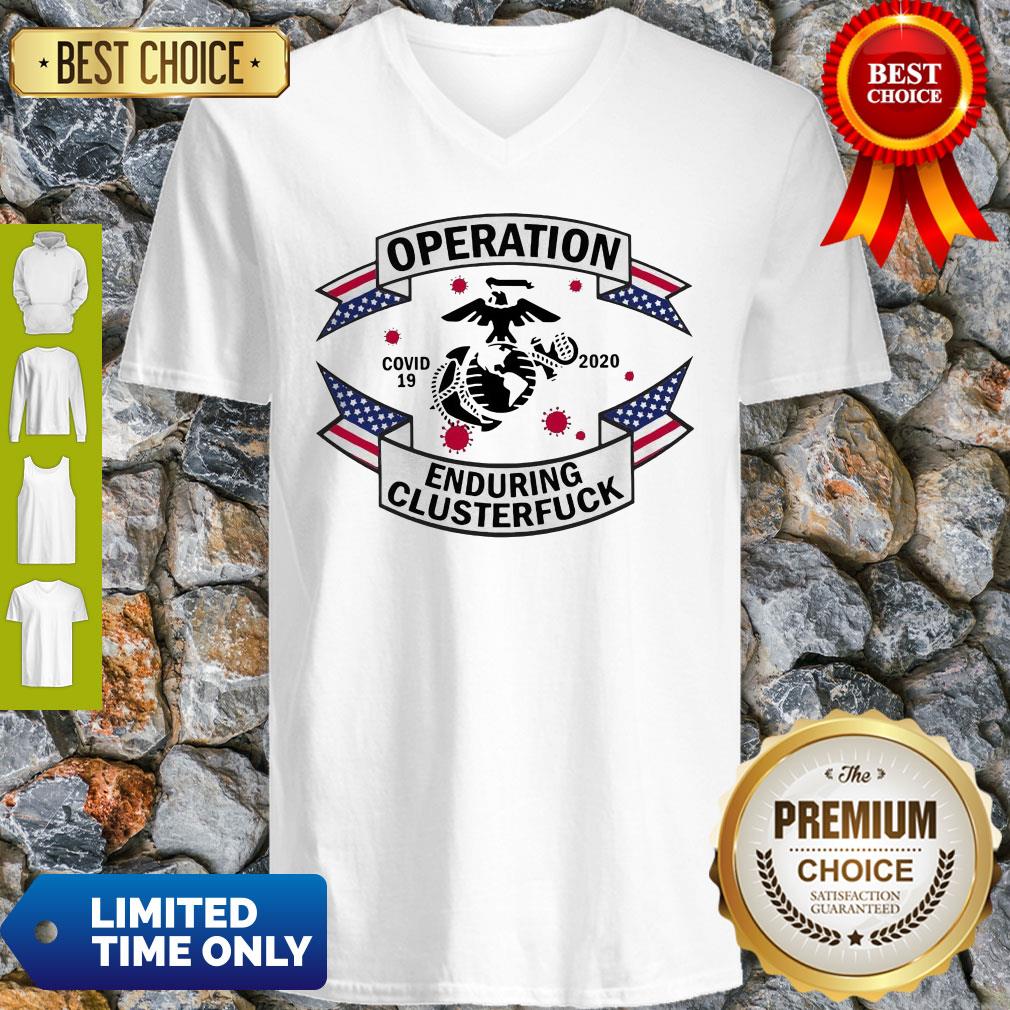 Official Operation COVID 19 2020 Enduring Clusterfuck Shirt