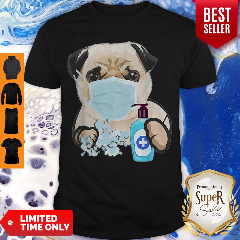 Pug Face Mask Handwashing Dog Lover Shirt