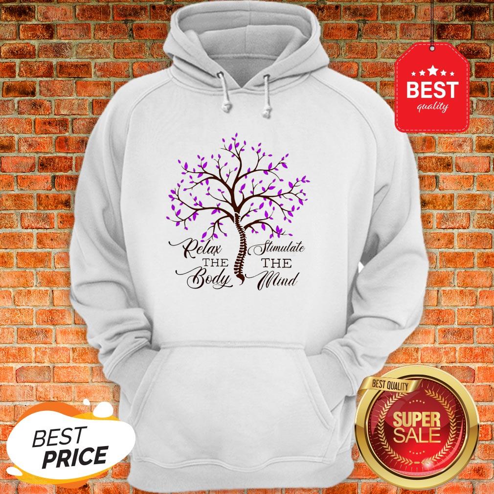 Official Relax The Body Stimulate The Mind Shirt