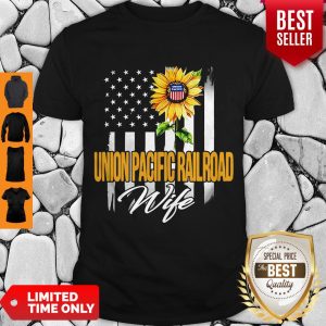 Nice Sunflower Union Pacific Railroad Wife American Flag Shirt