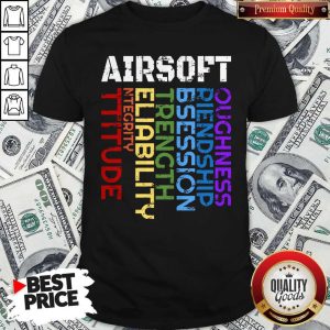 Things I Learn From Playing Airsoft Combat Shirt