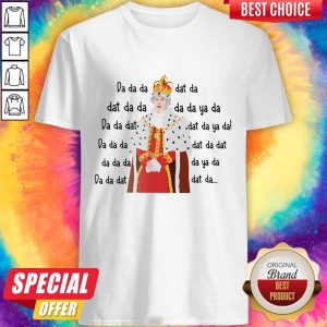 Hamilton King George Chorus Da Da Da Shirt