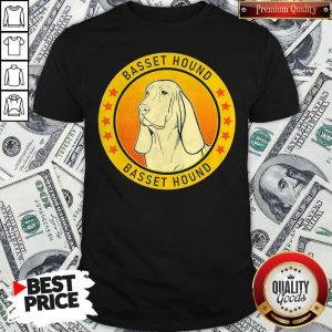 Nice Basset Hound Shirt