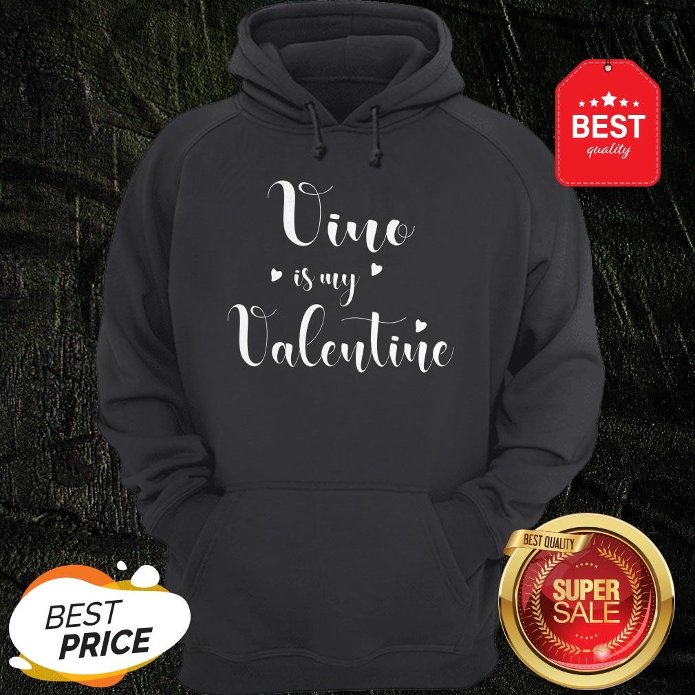 Official Pretty Vino Is My Valentine Shirt