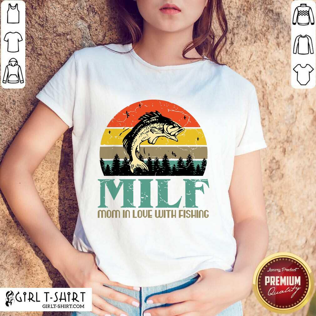 Milf Mom In Love With Fishing Vintage Shirt