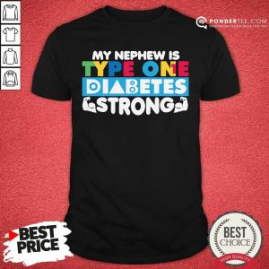 Mein Neffe Ist Typ 1 Diabetes Stark Fur Tanten Oder Onkelcle Shirt