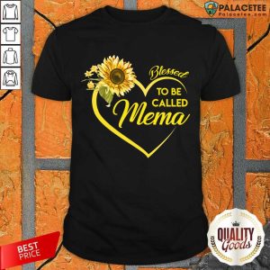 Positive Called Mema Sunflower 2021 Shirt