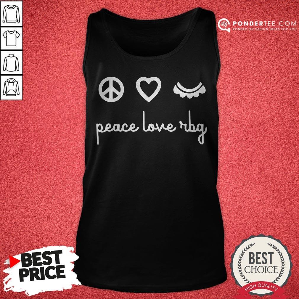 Ruth Bader Ginsburg Peace Love RBG Shirt