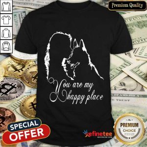 Funny Girl Kiss Dog You Are My Happy Place Shirt