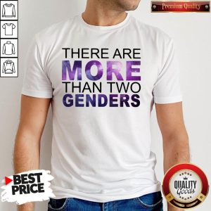 Official There Are More Than Two Genders Shirt
