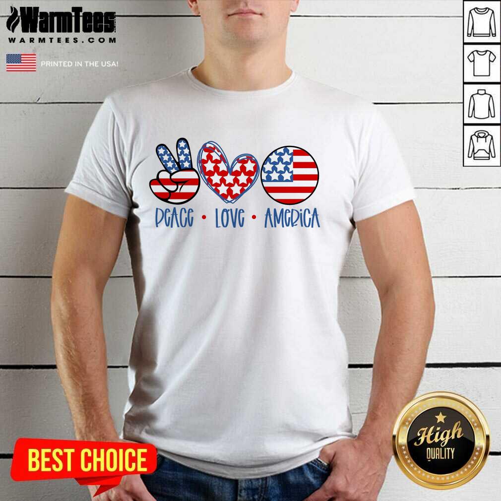 Fantastic Peace Love America Shirt