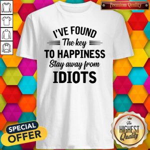 Cute I’ve Found The Key To Happiness Shirt