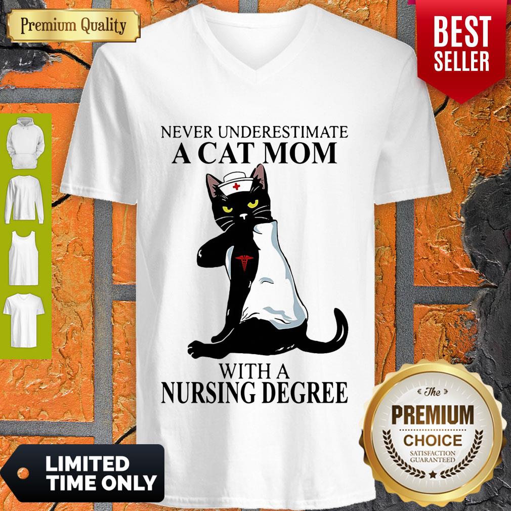 Cute Never Underestimate A Cat Mom With A Nursing Degree Shirt