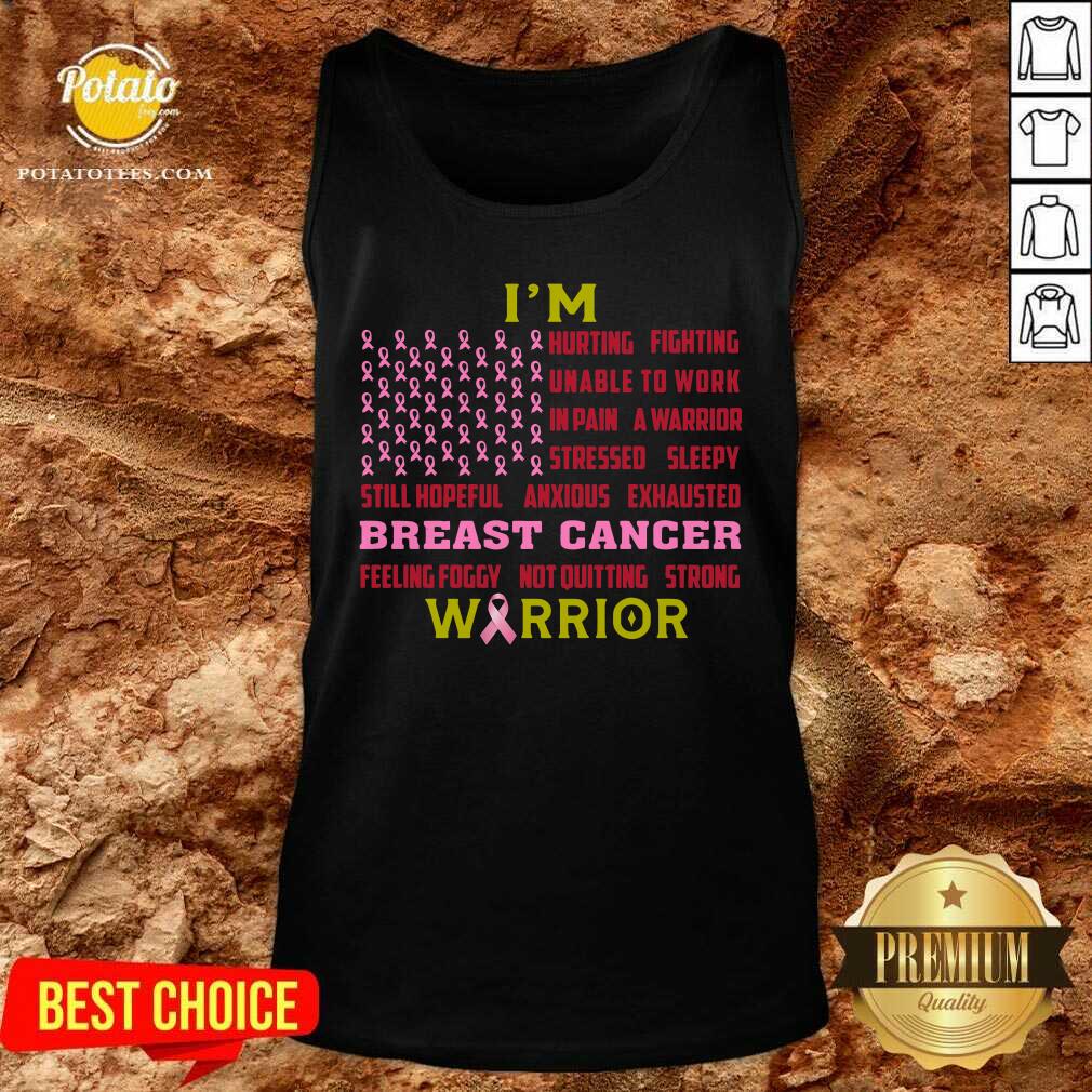 I’m Fighting Breast Cancer Warrior Shirt