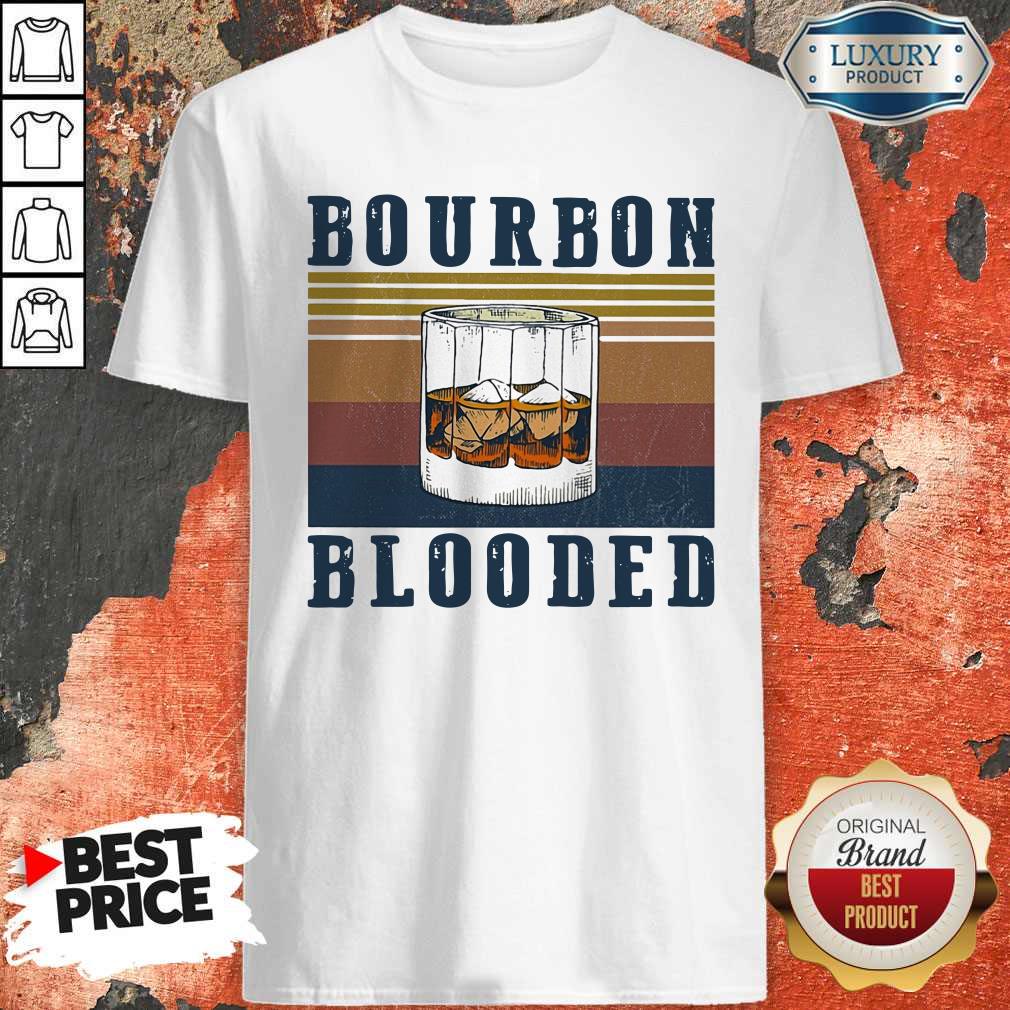 Nice Wine Bourbon Blooded Vintage Shirt