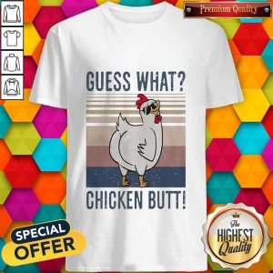 Official Guess What Chicken Butt Vintage Shirt