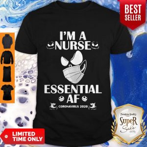 Good I’m Nurse Essential AF Coronavirus 2020 Version Jack Skellington Shirt