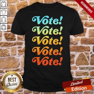 Top Vote Vote Vote 2020 Shirt