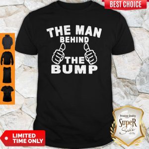 Official The Man Behind The Bump Shirt