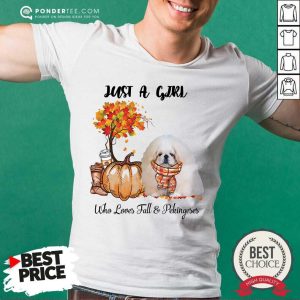 Just A Girl Who Love Fall And Pekingese Shirt