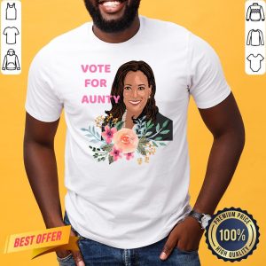 Funny Kamala Harris Vote For Aunty Flowers Shirt