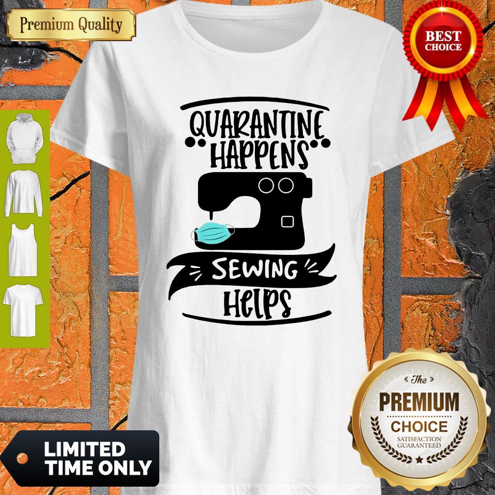 Official Quarantine Happens Sewing Helps Mask Covid-19 Shirt